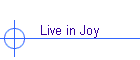 Live in Joy
